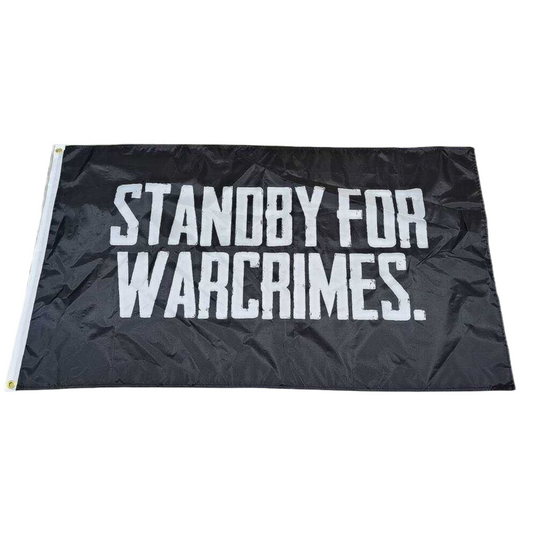 TAL "STANDBY FOR WARCRIMES" Flag